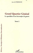 Cover-Bild zum Titel 'Grand Quartier Général' von 'Jean De Pierrefeu'