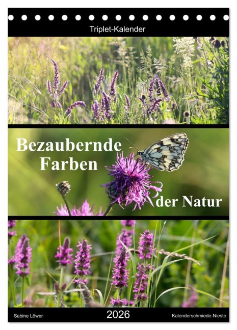 Bezaubernde Farben der Natur (Tischkalender 2026 DIN A5 hoch), CALVENDO Monatskalender - Sabine Löwer