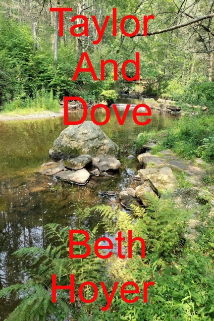 Taylor And Dove (The Greatest One, #1) - Beth Hoyer