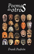 Cover-Bild zum Titel 'Poemas de otros' von 'Frank Padrón'