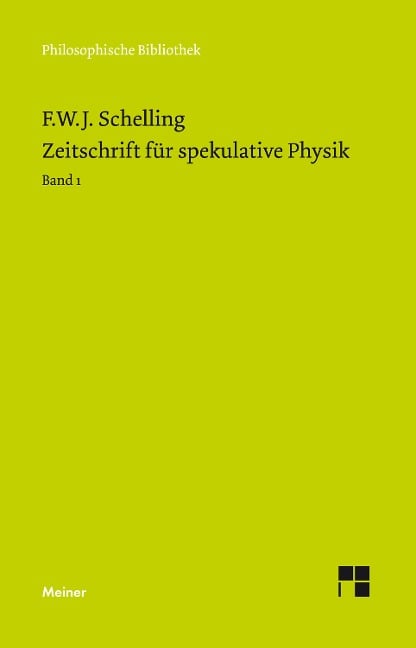 Zeitschrift für spekulative Physik Teilband 1 - Friedrich Wilhelm Joseph Schelling