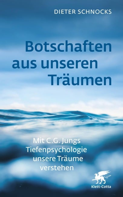 Botschaften aus unseren Träumen - Dieter Schnocks