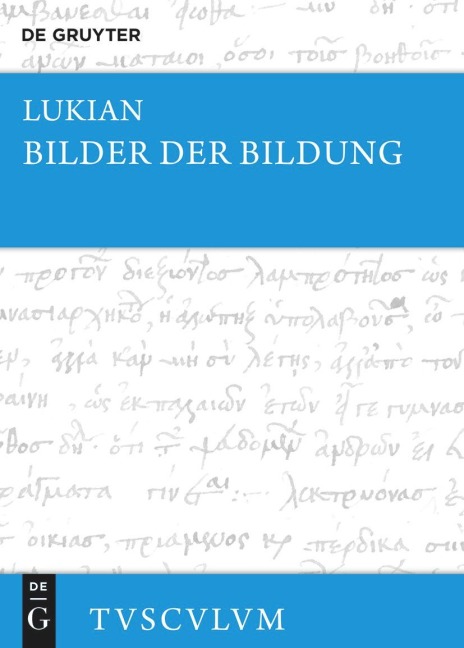 Bilder der Bildung - Lukian
