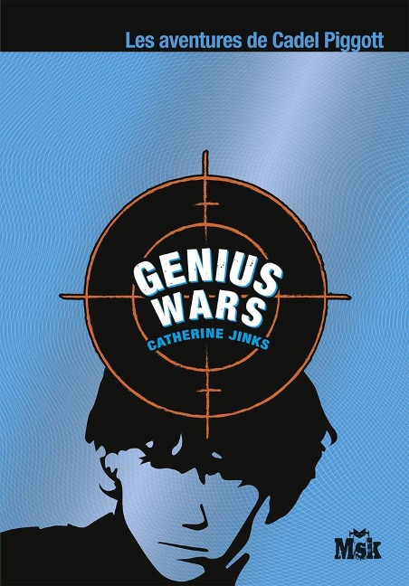 Genius Wars - Catherine Jinks