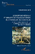 Cover-Bild zum Titel 'Le droit des réseaux et services de communications électroniques au Cameroun' von 'Issowa Iyoni'