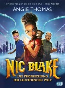 Cover-Bild zum Titel 'Nic Blake - Die Prophezeiung der leuchtenden Welt' von 'Angie Thomas'