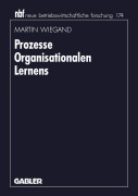 Cover-Bild zum Titel 'Prozesse Organisationalen Lernens' von 'Martin Wiegand'