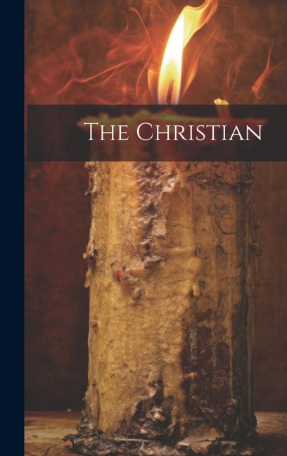 The Christian - Anonymous
