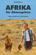 Cover-Bild zum Titel 'Afrika für Ahnungslose' von 'Kay Müffelmann'