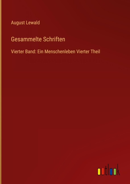 Gesammelte Schriften - August Lewald