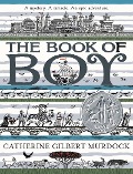Cover-Bild zum Titel 'The Book of Boy' von 'Catherine Gilbert Murdock'