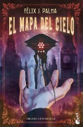 El mapa del cielo - Felix J. Palma