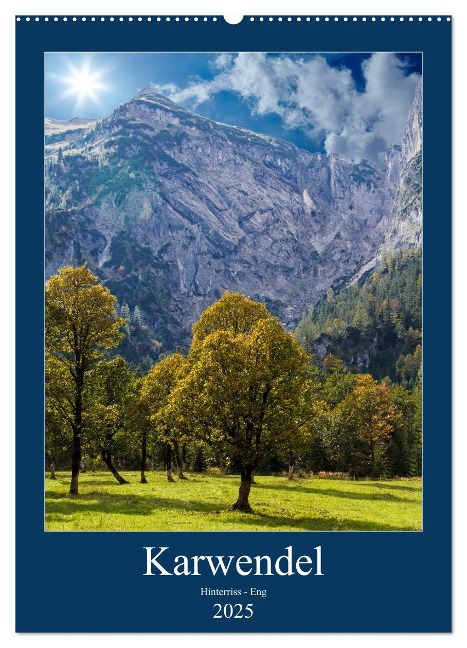 Karwendel - Hinterriss-Eng (Wandkalender 2025 DIN A2 hoch), CALVENDO Monatskalender - Horst Eisele