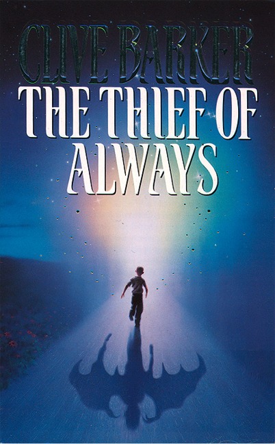 The Thief of Always - Clive Barker