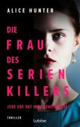 Cover-Bild zum Titel 'Die Frau des Serienkillers' von 'Alice Hunter'