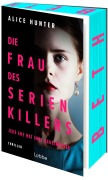 Cover-Bild zum Titel 'Die Frau des Serienkillers' von 'Alice Hunter'