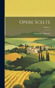 Cover-Bild zum Titel 'Opere Scelte; Volume 1' von 'Francesco Algarotti'
