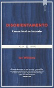 Cover-Bild zum Titel 'Disorientamento. Essere neri nel mondo' von 'Ian Williams'