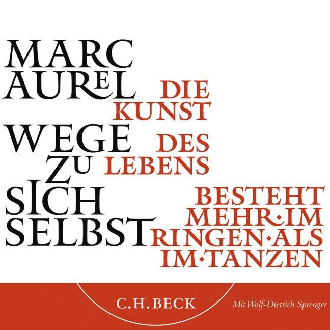 Wege zu sich selbst - Marc Aurel