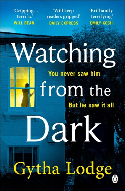 Watching from the Dark - Gytha Lodge