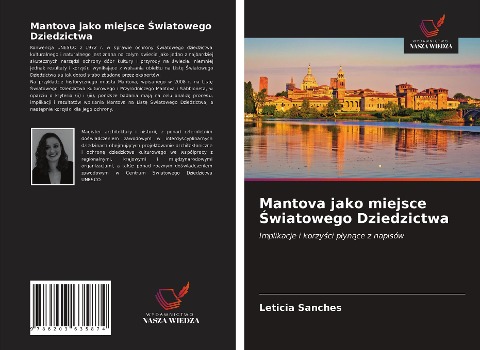 Mantova jako miejsce ¿wiatowego Dziedzictwa - Leticia Sanches