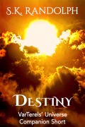 Cover-Bild zum Titel 'Destiny: Companion Short (VarTerels' Universe, #7.1)' von 'S. K. Randolph'