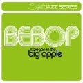 Bebop-It Began In The Big Apple - Various