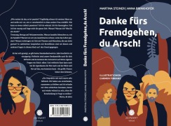 Cover-Bild zum Titel 'Danke fürs Fremdgehen, du Arsch!' von 'Martina Steiner, Anna Brinkhofer'
