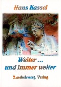 Cover-Bild zum Titel 'Weiter ... und immer weiter' von 'Hans Kassel'