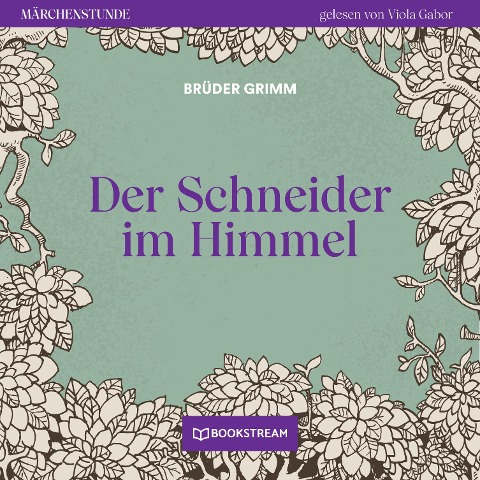 Der Schneider im Himmel - Brüder Grimm