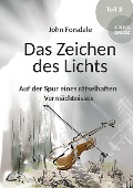 Cover-Bild zum Titel 'Das Zeichen des Lichts' von 'John Forsdale'
