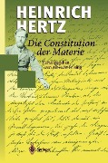 Die Constitution der Materie - Heinrich Hertz