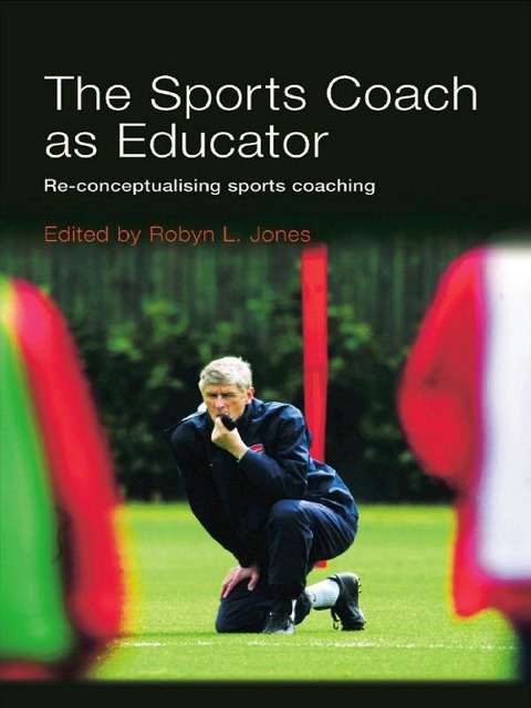 The Sports Coach as Educator - 