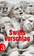 Cover-Bild zum Titel 'Swifts Vorschlag' von 'Nino Filastò'