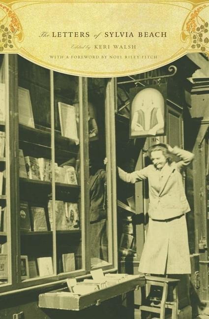 The Letters of Sylvia Beach - Sylvia Beach