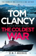 Cover-Bild zum Titel 'Tom Clancy The Coldest War' von 'M. P. Woodward'