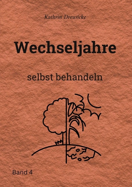 Wechseljahre - Kathrin Dreusicke