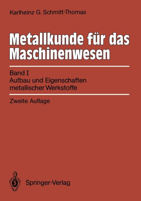Metallkunde für das Maschinenwesen - Karlheinz G. Schmitt-Thomas