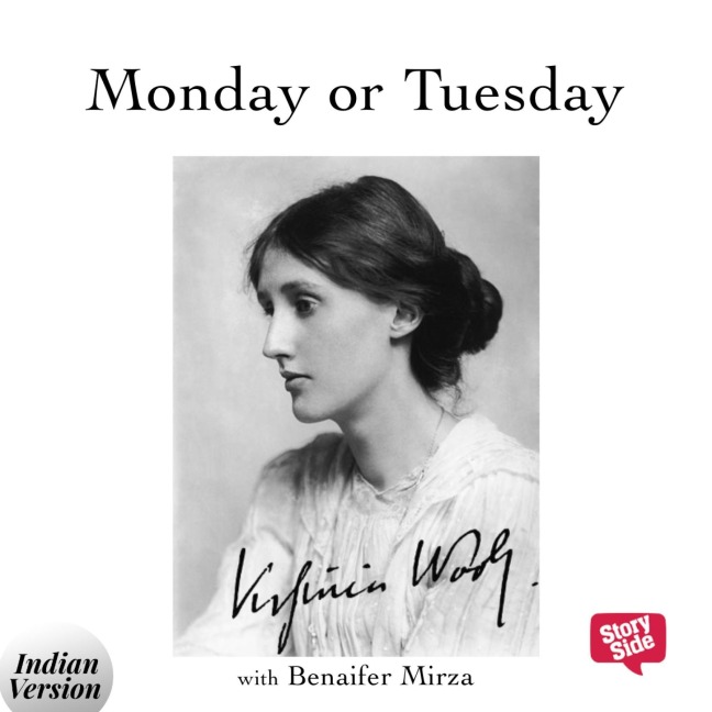 Monday or Tuesday - Virginia Woolf