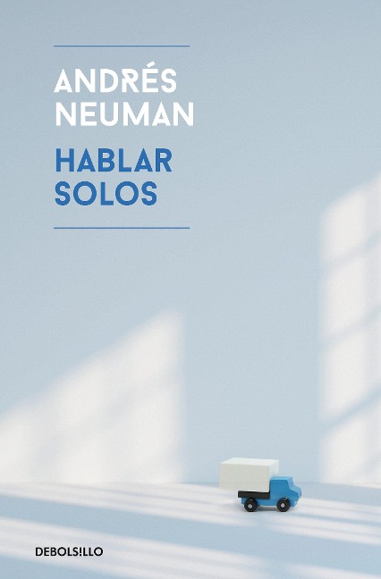 Hablar Solos / Fabricated Memories - Andres Neuman