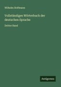 Vollständiges Wörterbuch der deutschen Sprache - Wilhelm Hoffmann