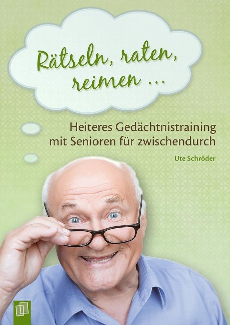 Rätseln, raten, reimen ... - Ute Schröder