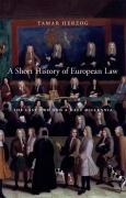 Cover-Bild zum Titel 'A Short History of European Law' von 'Tamar Herzog'