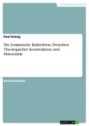 Cover-Bild zum Titel 'Die Josijanische Kultreform. Zwischen Theologischer Konstruktion und Historizität' von 'Paul König'