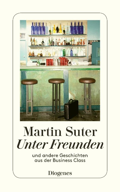 Unter Freunden - Martin Suter