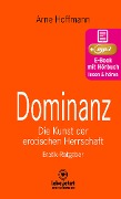 Dominanz - Die Kunst der erotischen Herrschaft | Erotischer Hörbuch Ratgeber - Arne Hoffmann