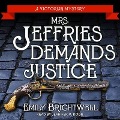Cover-Bild zum Titel 'Mrs. Jeffries Demands Justice' von 'Emily Brightwell'