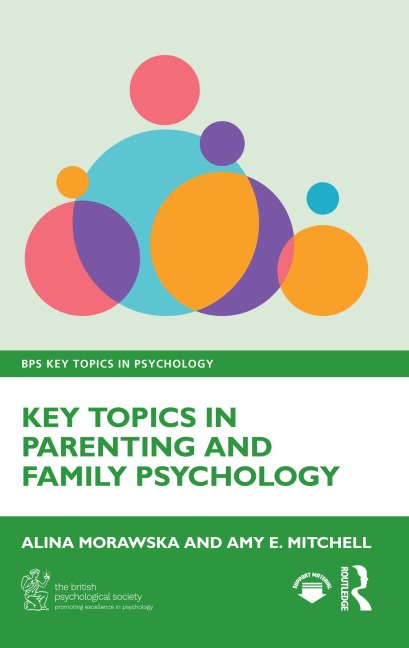 Key Topics in Parenting and Family Psychology - Alina Morawska, Amy Mitchell