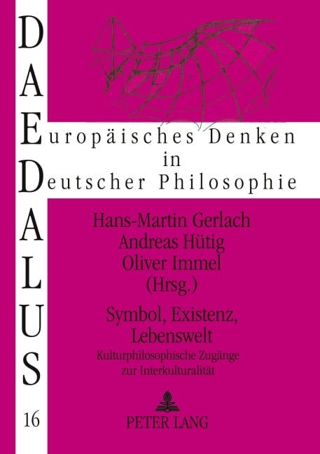 Symbol, Existenz, Lebenswelt - 