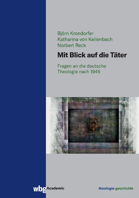Mit Blick auf die Täter - Björn Krondorfer, Katharina von Kellenbach, Norbert Reck